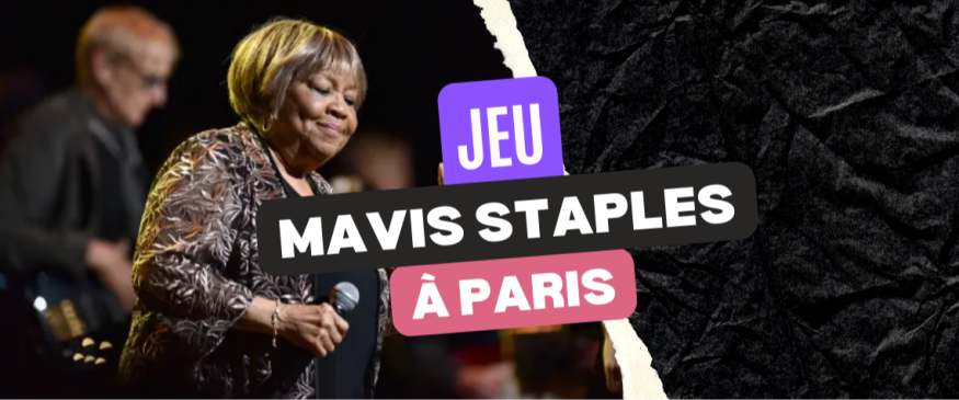 Mavis Staples à Paris : vos places - Soul Addict - Le site de l'Urban-Soul Culture