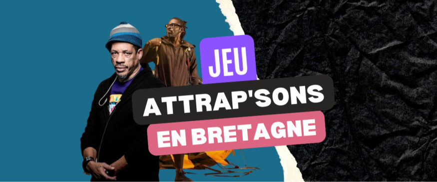 Vos PASS pour le festival Attrap'sons 2024 en Bretagne - Soul Addict - Le site de…