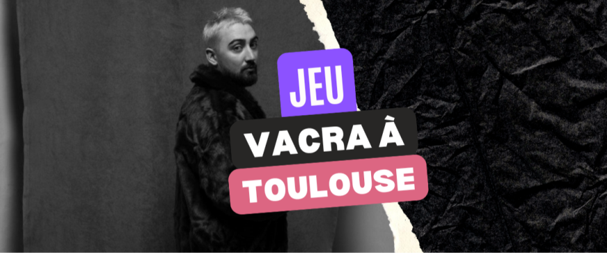 Vacra à Toulouse : vos PASS - Soul Addict - Le site de l'Urban-Soul Culture