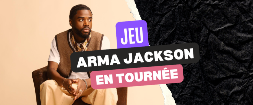 Arma Jackson en tournée - Soul Addict - Le site de l'Urban-Soul Culture