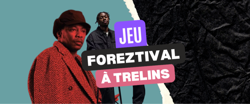 Vos PASS 3 jours pour le Foreztival 2025 à Trelins - Soul Addict - Le site de…