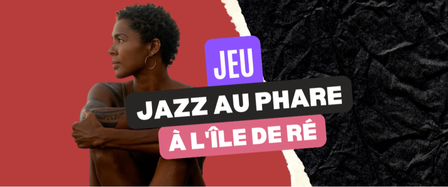 Jazz au Phare 2025 à l'Île de Ré : vos PASS - Soul Addict - Le site de l'Urban-Soul…