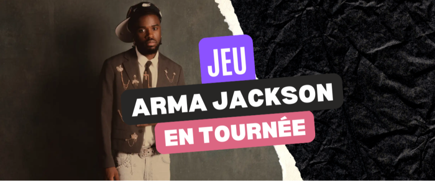Arma Jackson en tournée : vos PASS - Soul Addict - Le site de l'Urban-Soul Culture
