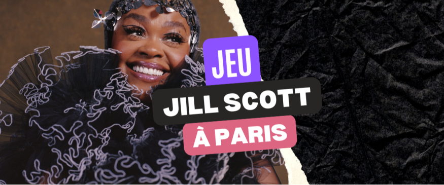 Une soirée live avec Jill Scott à Paris - Soul Addict - Le site de l'Urban-Soul Culture