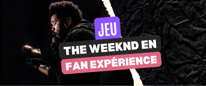 Gagnez The Weeknd en Fan Expérience à Nice - Soul Addict - Le site de l'Urban-Soul Culture