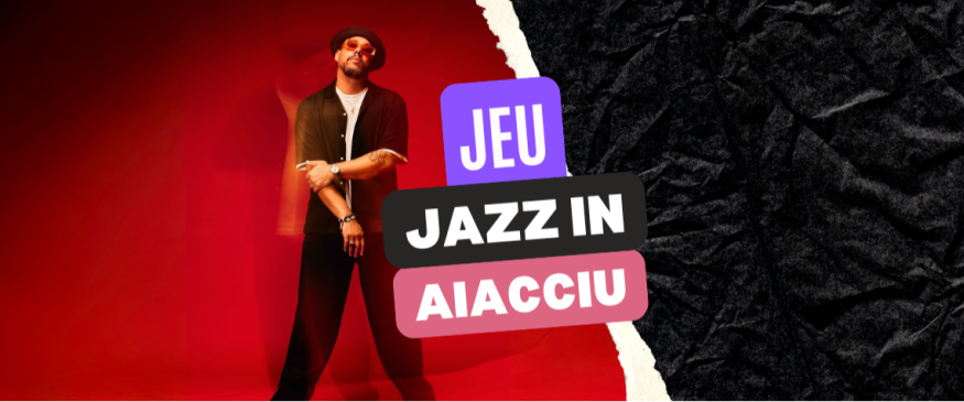 Jazz in Aiacciu 2026 à Ajaccio : vos places - Soul Addict - Le site de l'Urban-Soul…