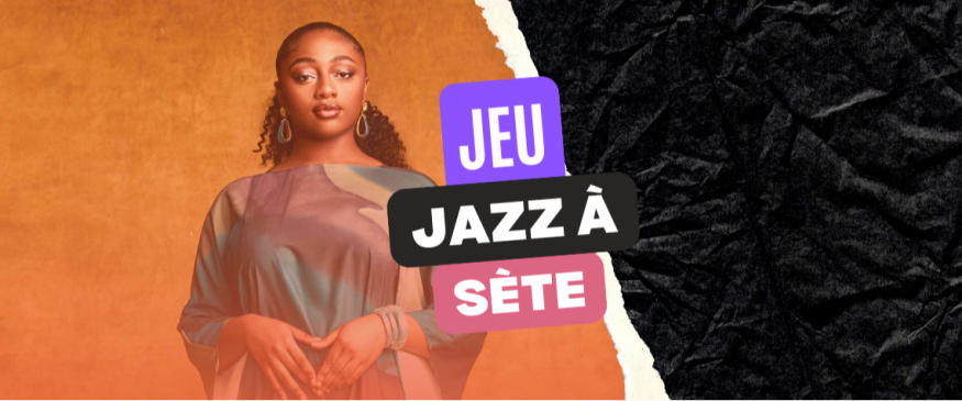 Jazz à Sète 2026 : gagnez vos places - Soul Addict - Le site de l'Urban-Soul Culture