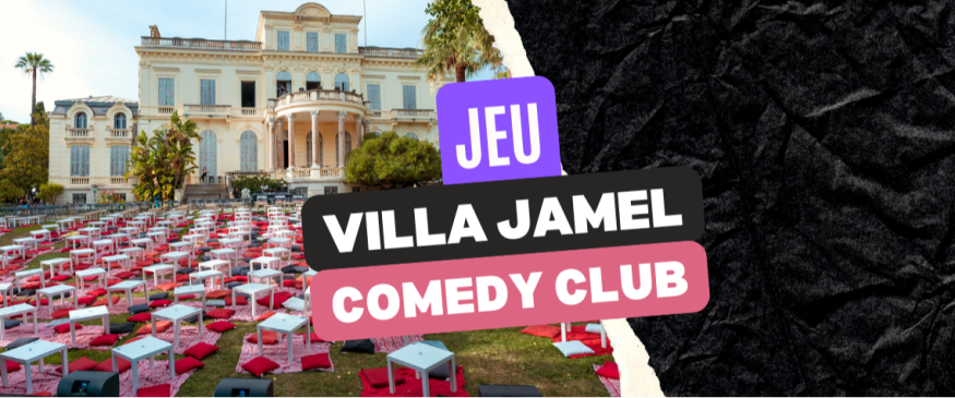 Villa Jamel Comedy Club 2026 à Cannes : vos PASS - Soul Addict - Le site de l'Urban-Soul…
