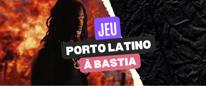 Porto Latino 2026 à Bastia : gagnez vos places - Soul Addict - Le site de l'Urban-Soul…