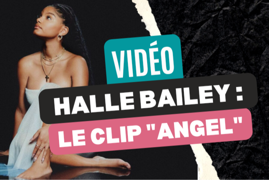 Le clip "Angel" de Halle Bailey