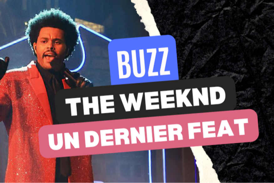 The Weeknd : un dernier duo