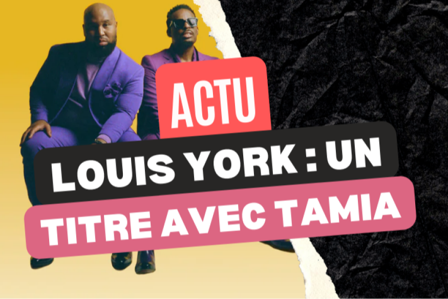 Louis York : un titre avec Tamia