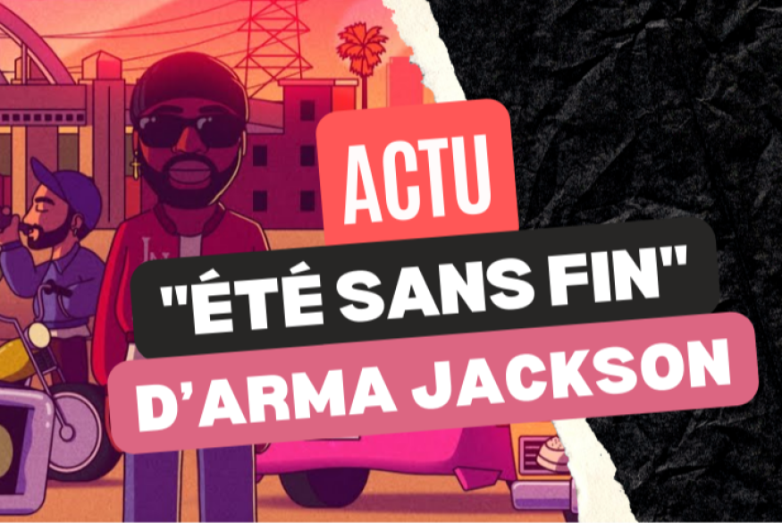 Arma Jackson : l'album "Été sans fin"