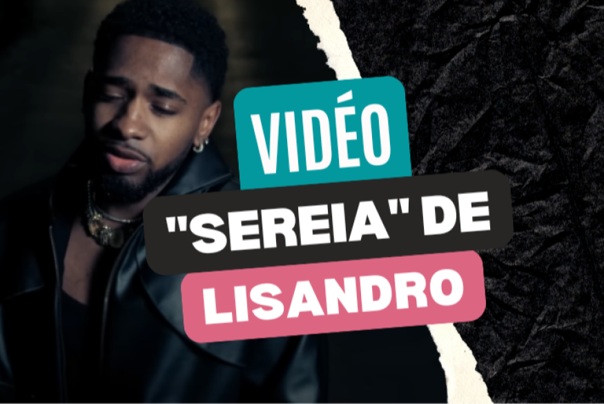Lisandro Cuxi : le clip "Sereia"