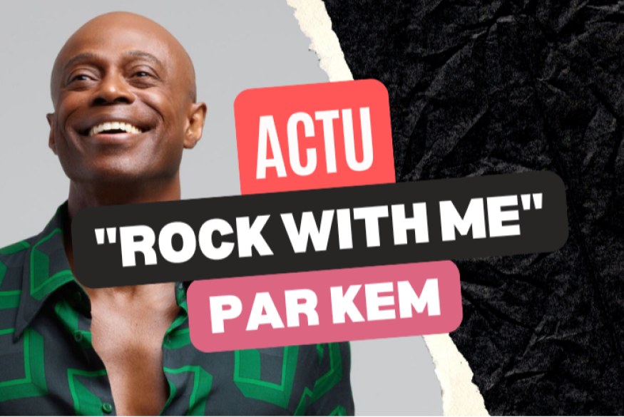 Kem enchaîne avec "Rock With Me"