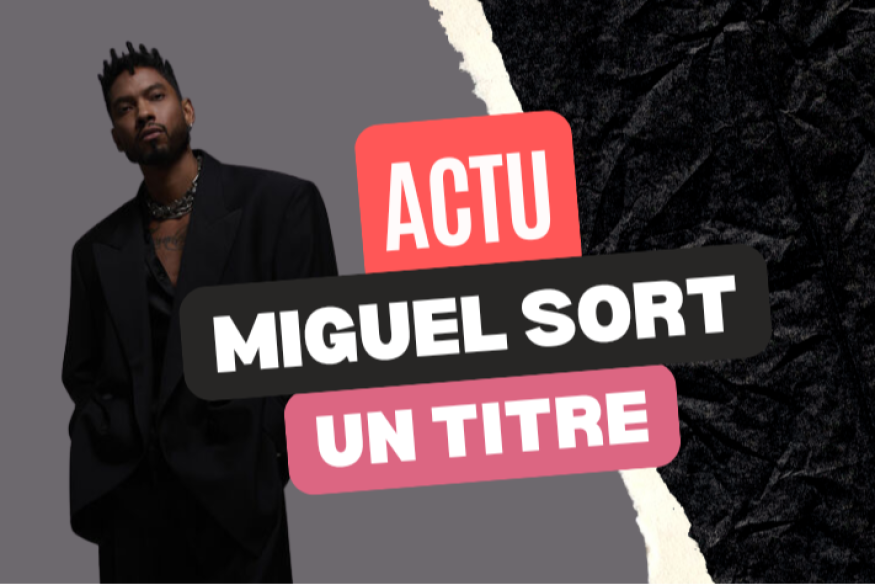 Miguel : écoutez la perle "New Martyrs"