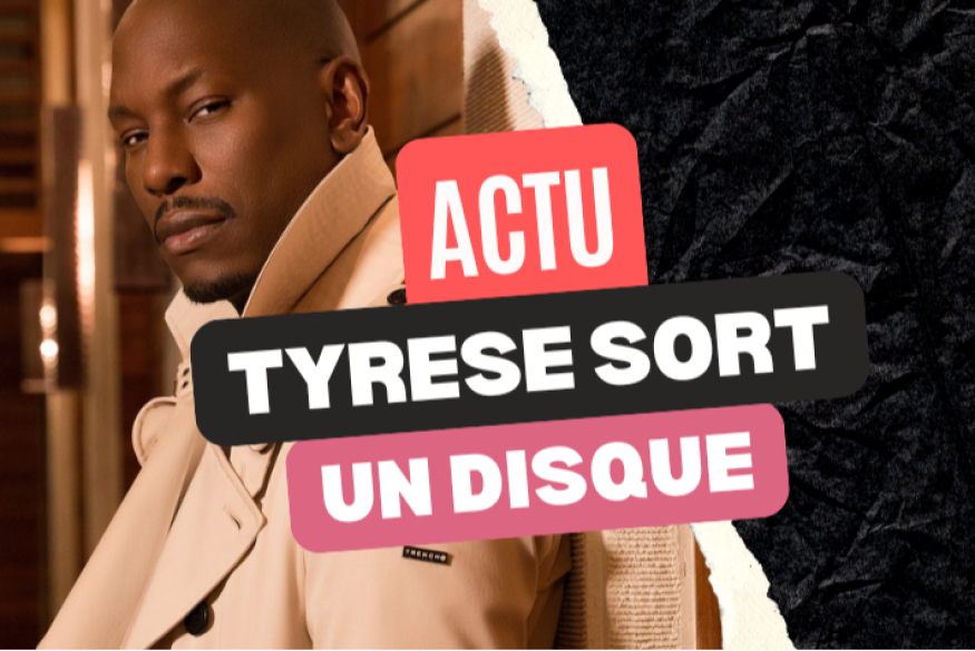 Tyrese : un album surprise