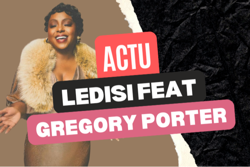 Ledisi s'entoure de Gregory Porter