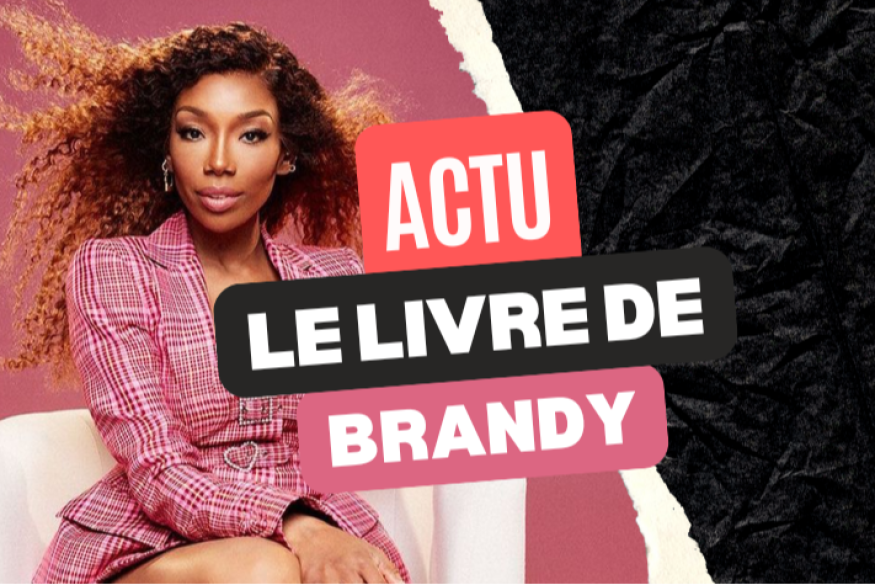 Brandy : la date de sortie de son livre
