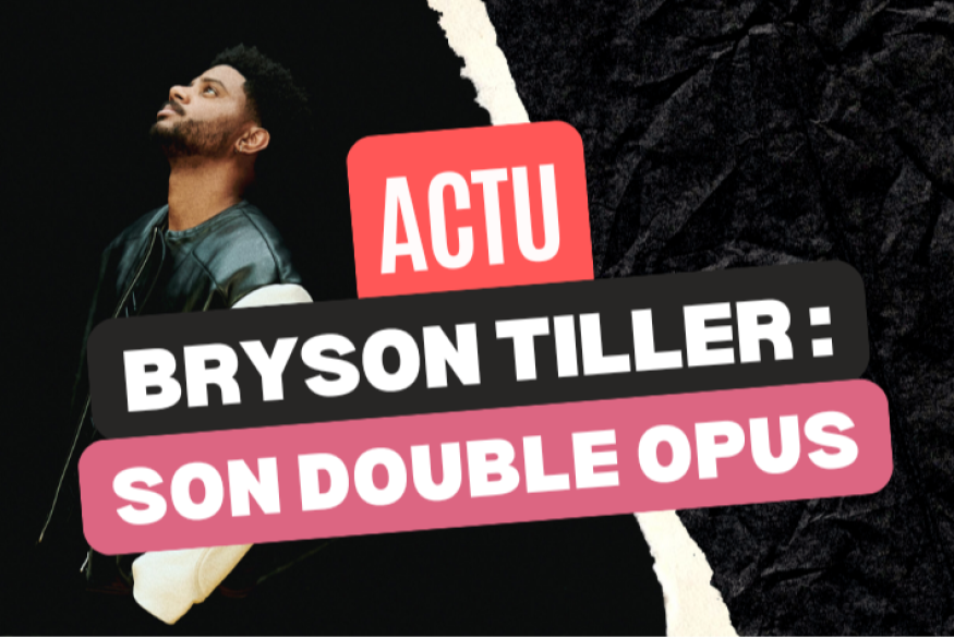 Bryson Tiller : la 2e partie de son double album