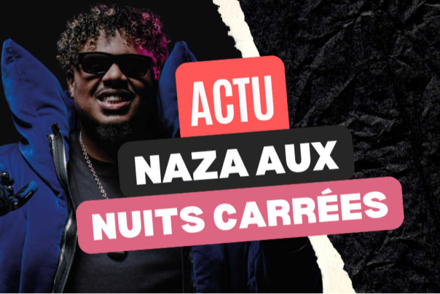 Naza aux Nuits Carrées d'Antibes 2026