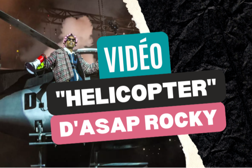 ASAP Rocky : le clip "Helicopter"