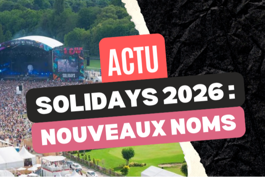 Solidays 2026 à Paris : 23 nouveaux noms
