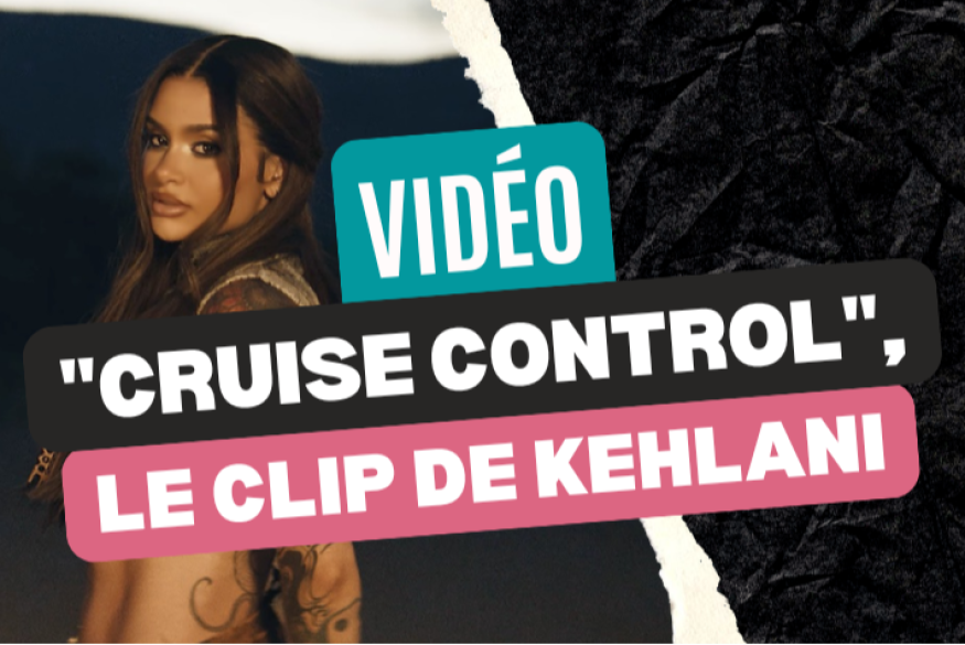 Kehlani : le clip "Cruise Control"