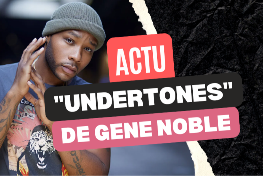 "Undertones" par Gene Noble