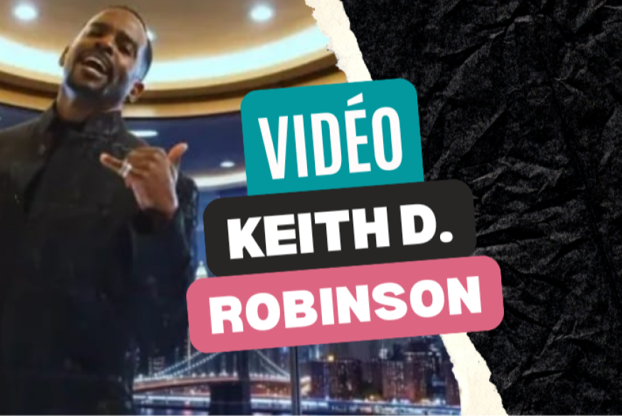 Keith D. Robinson : le clip "Up"
