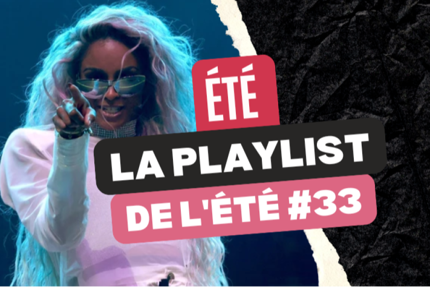 La playlist urbaine de l'été 2026 #33