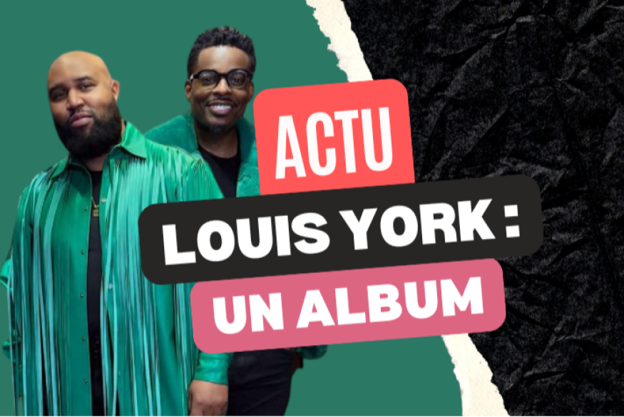 Louis York : album daté et nouveau single
